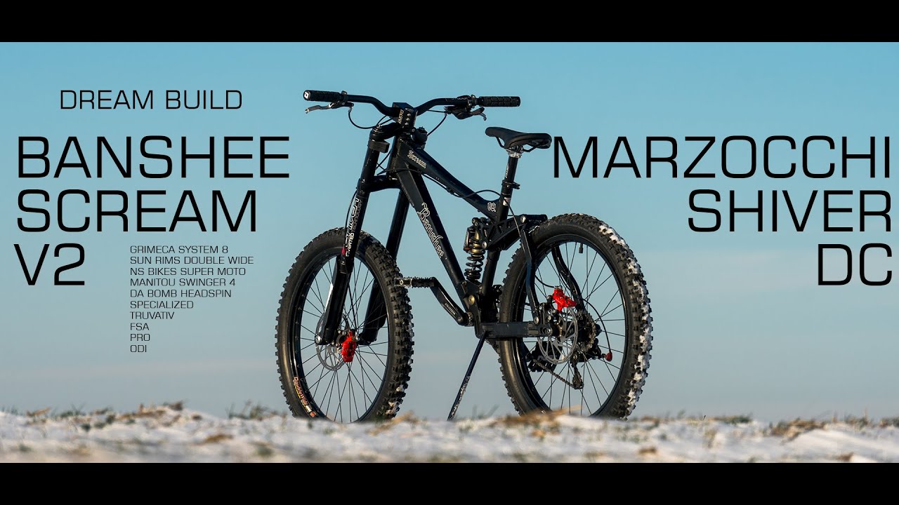 BANSHEE SCREAM V2 – Dream Build | Marzocchi Shiver DC 2005