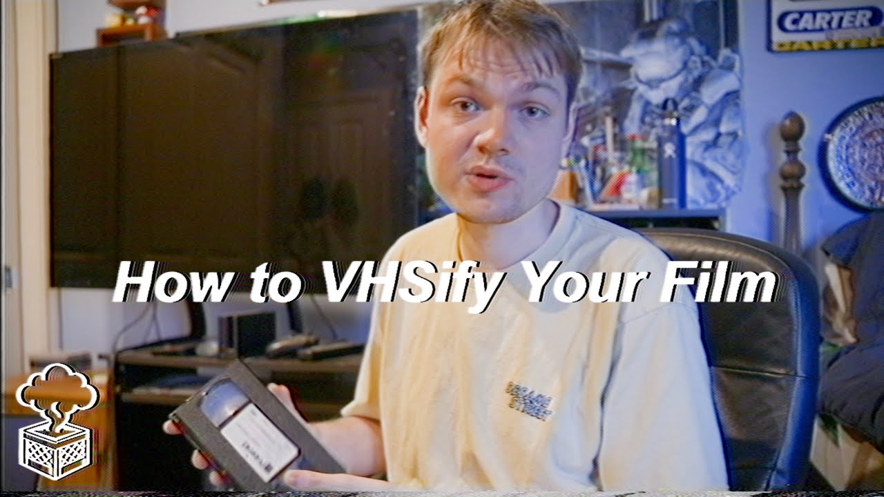 How to VHSify Your Film with Carter Raaen