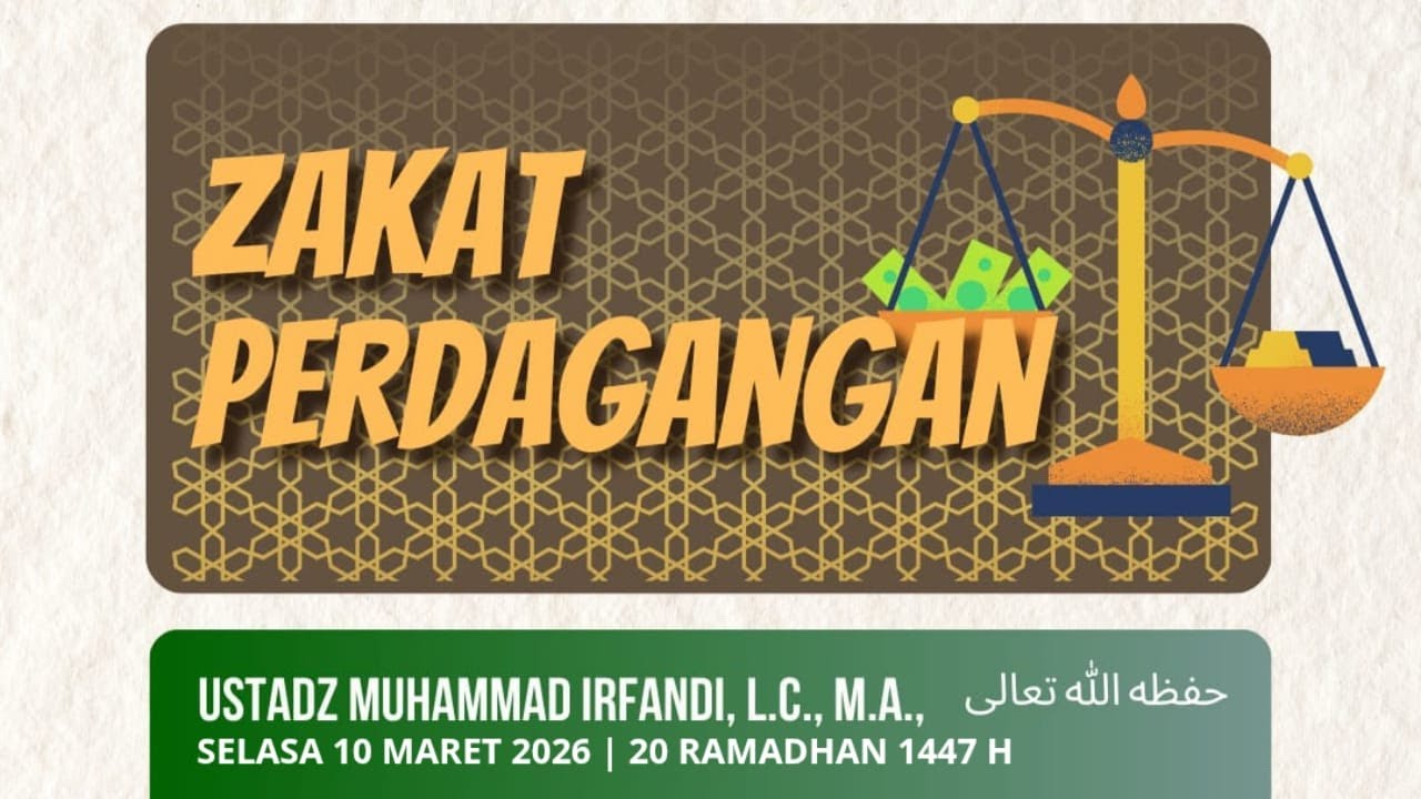 Ustadz Muhammad Irfandi, Lc. MA Kajian Zakat Perdagangan