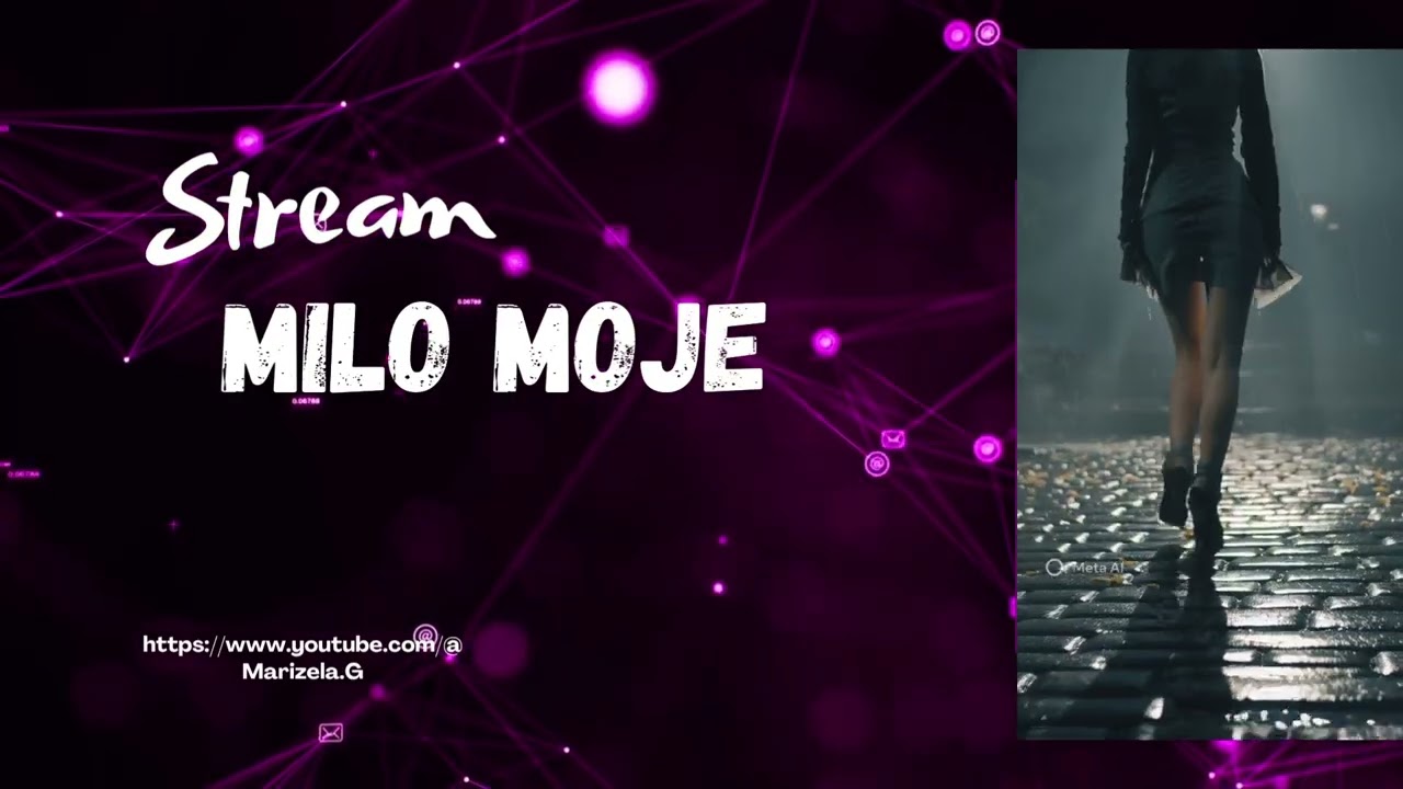 Milo moje