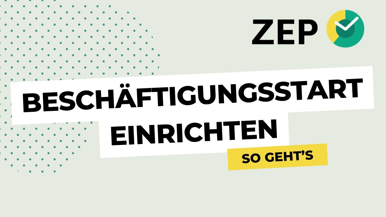 How to ZEP: Beschäftigungszeiträume und Regelarbeitszeit anlegen