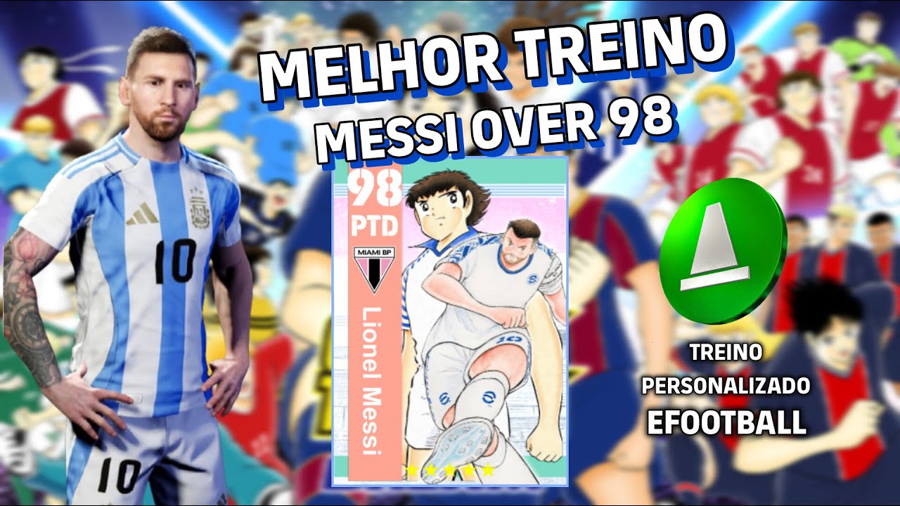 ⬆️ Melhor treino MESSI 98  Nivel M&aacute;ximo Overall Upgrade | EFOOTBALL 2025