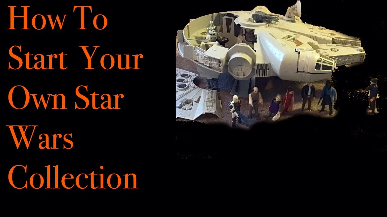 How to start a Star Wars Collection 