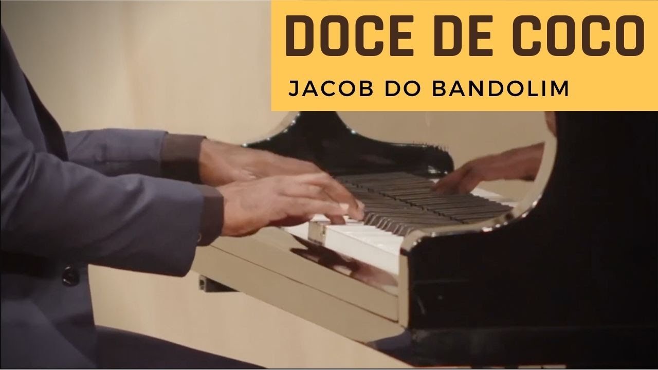 DOCE DE COCO (Jacob do Bandolim)