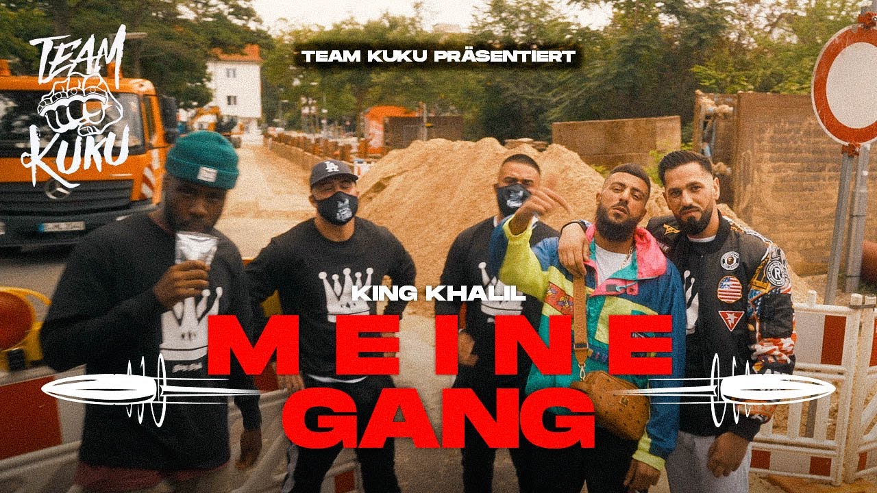 KING KHALIL - MEINE GANG (Prod By ISY BEATZ, C55 & ESHINO)