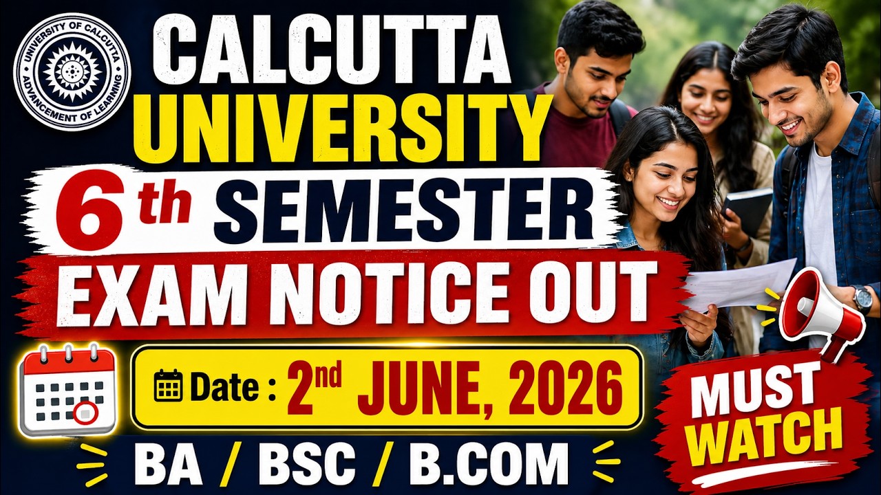 CU 6th Sem Exam DATE Out 📢 2nd June 2026 | BA, BSc, B.Com | Full Details 🔥