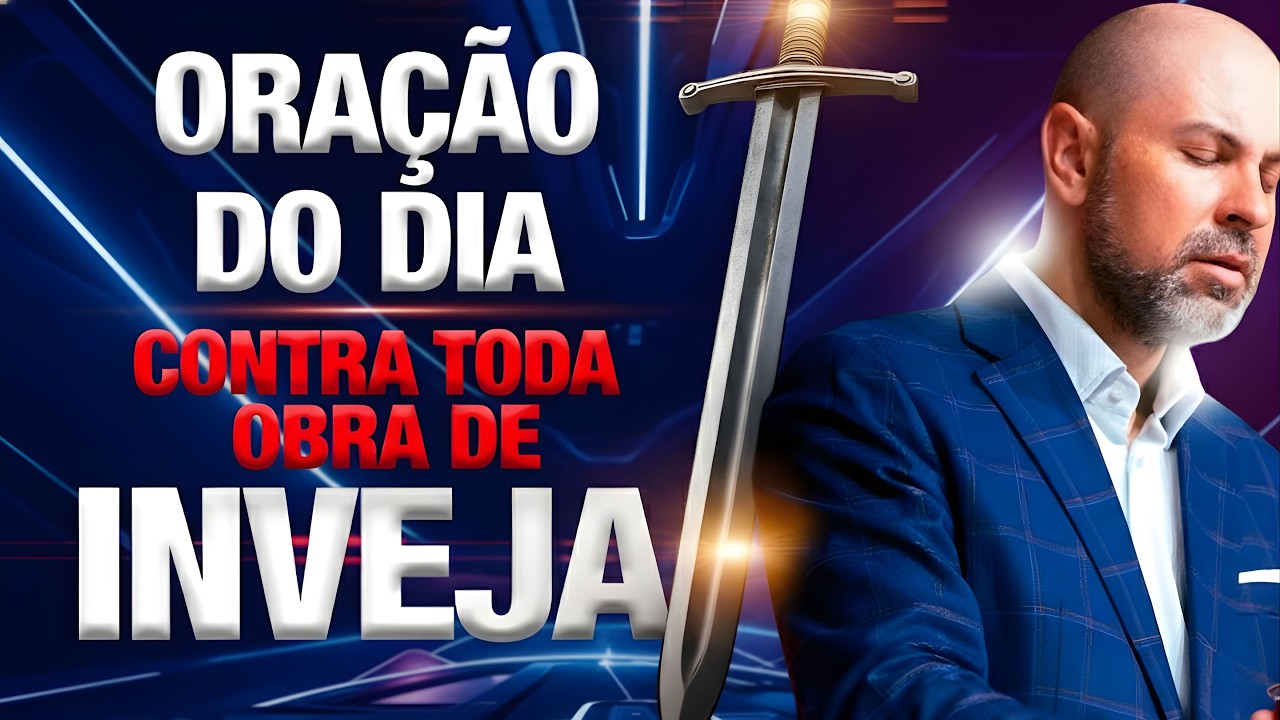 ORAÇÃO DO DIA 26 DE FEVEREIRO QUEBRANDO TODA OBRA DE INVEJA E OBRAS INJUSTAS - SALMO 91 |  Vinicius