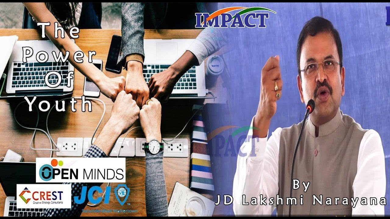Power of Youth by JD Laxminarayana at Open Minds 2018