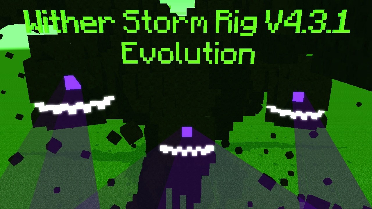 Wither Storm Rig V4.3.1 Evolution