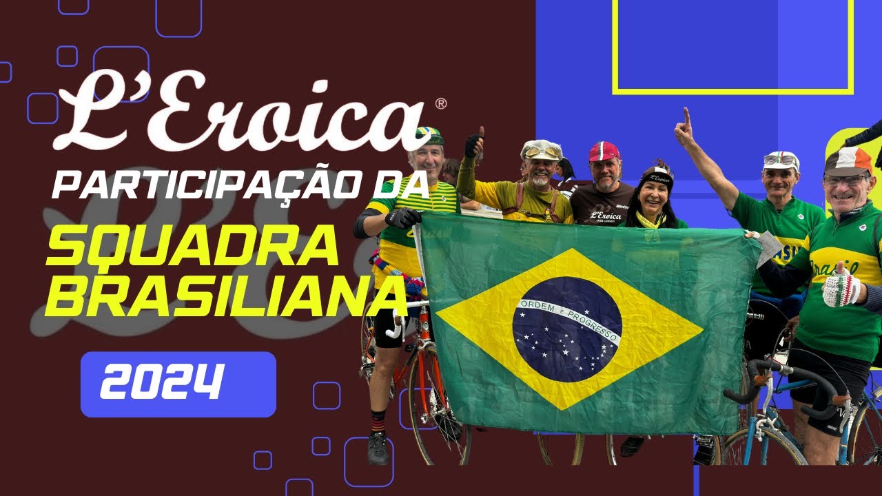 L’eroica- Squadra brasiliana 2024