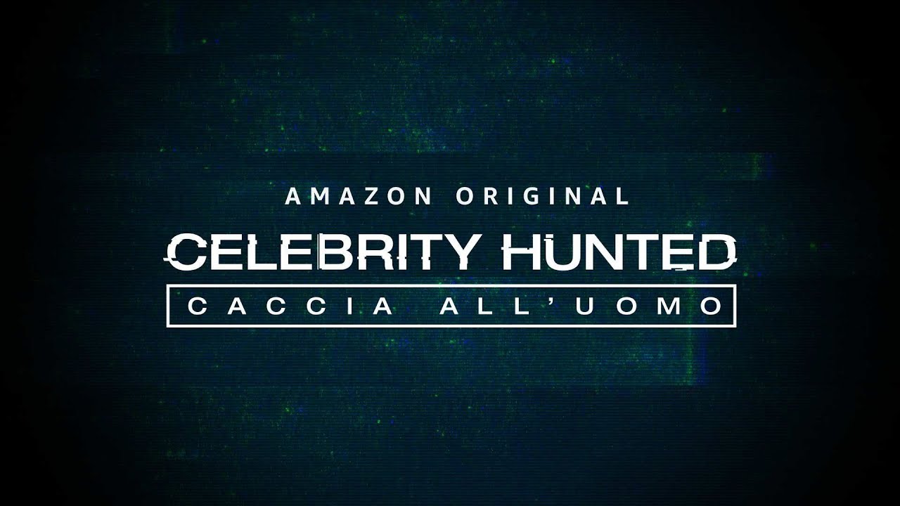 Celebrity Hunted - Teaser Ufficiale | Amazon Prime Original