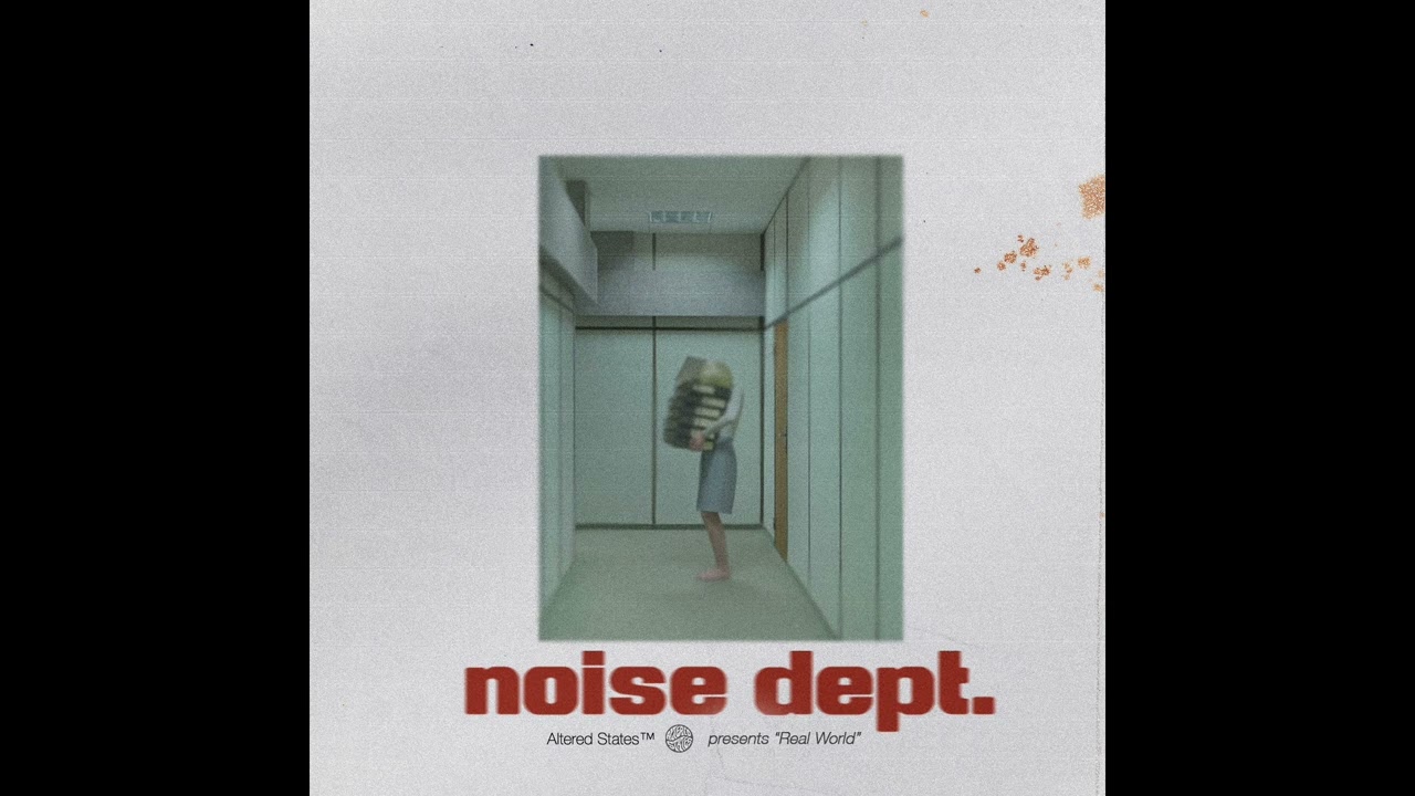Noise Dept. - Real World