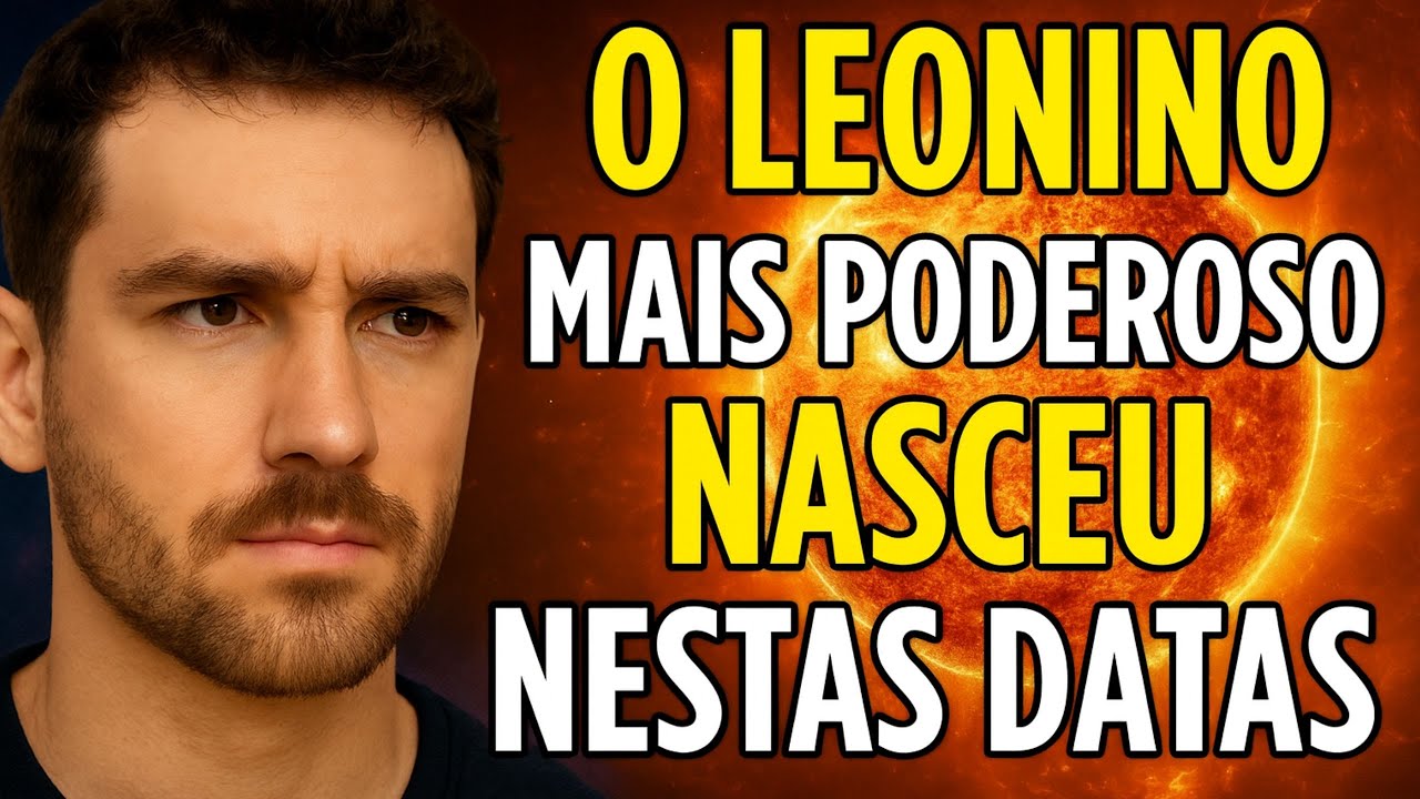 LEÃO NASCIDOS NESTAS DATAS SÃO OS MAIS PODEROSOS E ABENÇOADOS POR DEUS!