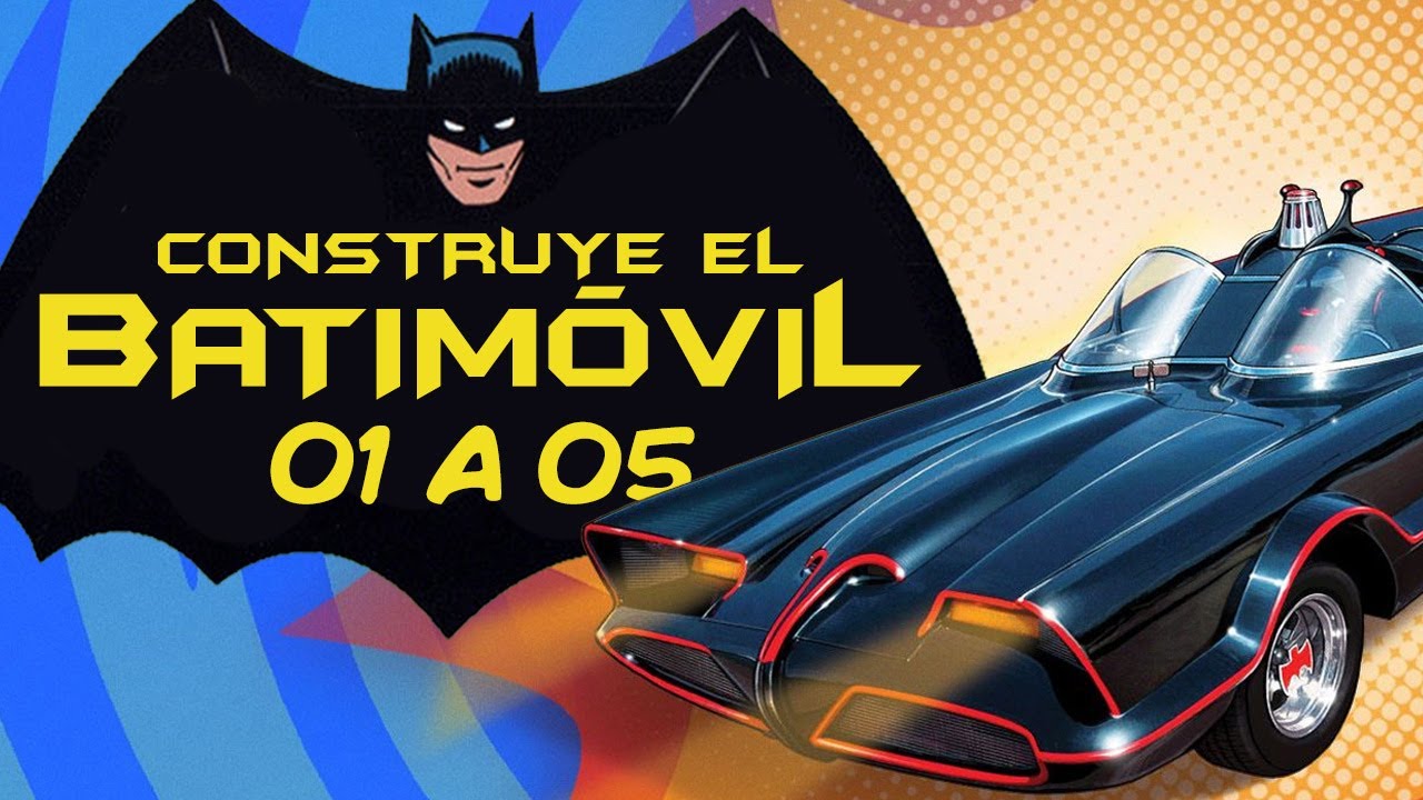 Construye el Batimóvil 66 - Partes 1, 2, 3, 4 y 5 Colección DeAgostini