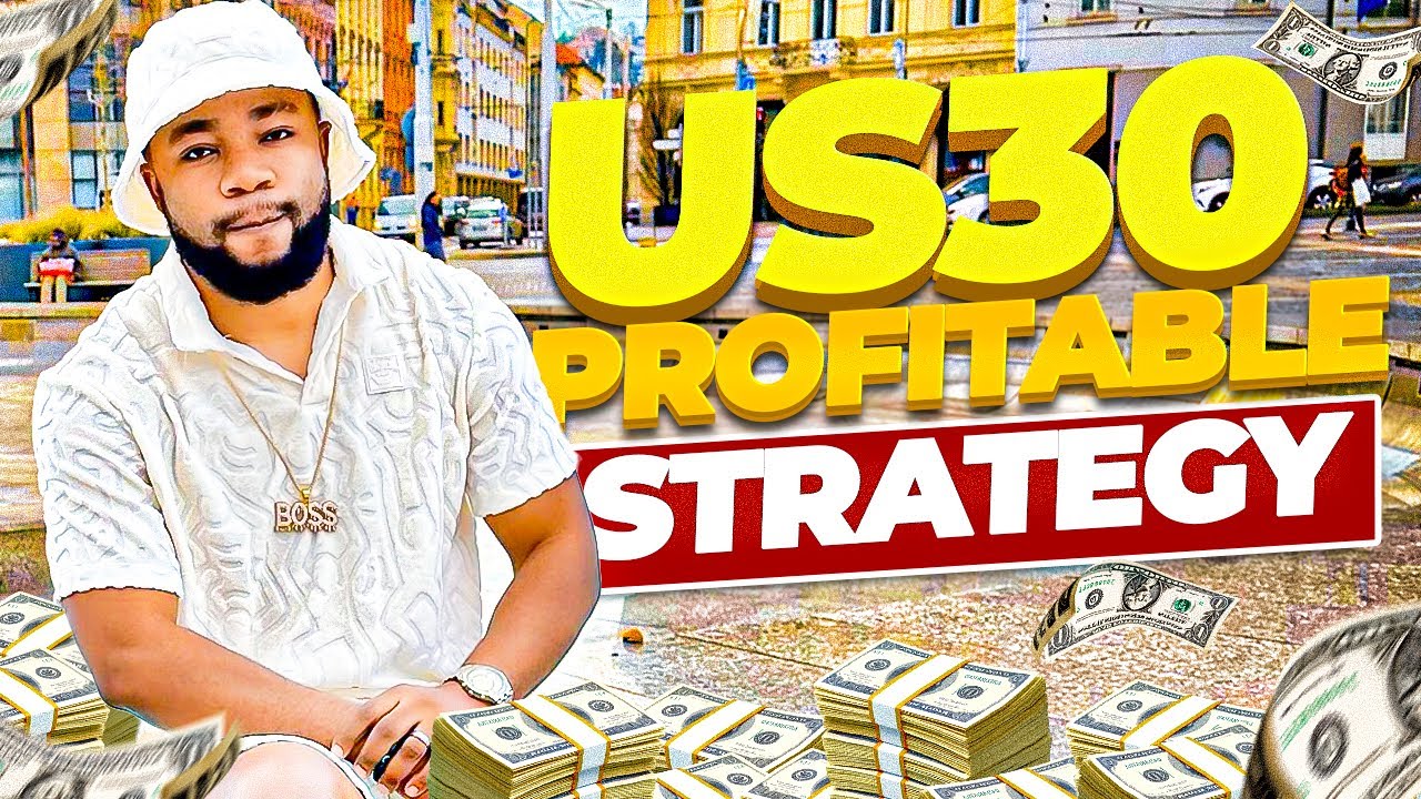 US30 Trading Strategy That Makes Money All The Times 🔥