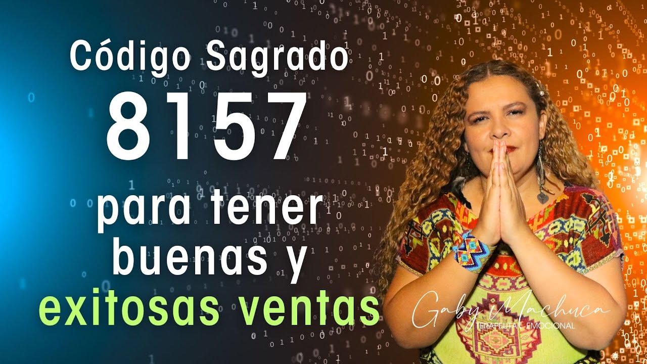 Código Sagrado 8157 para tener buenas y exitosas ventas