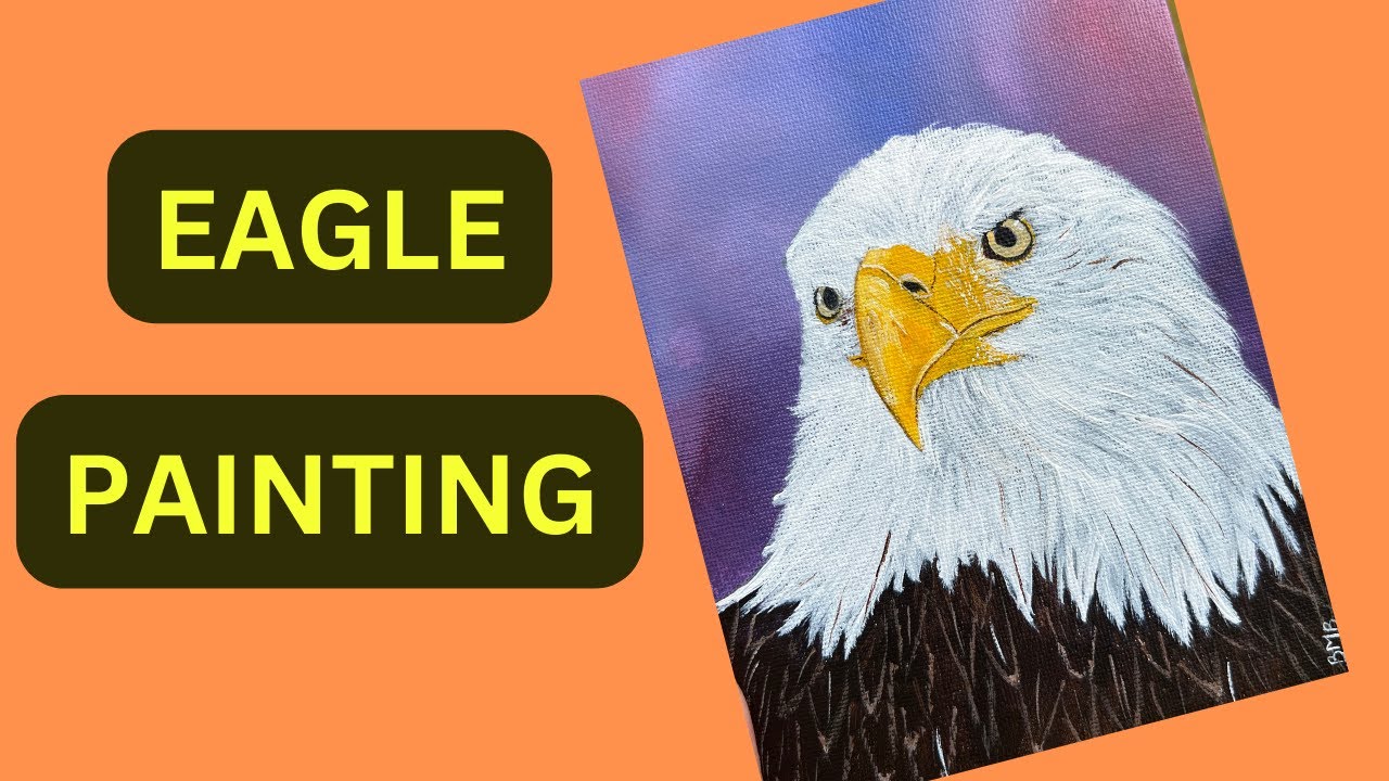 Eagle Painting | How to paint an Eagle step by step painting tutorial