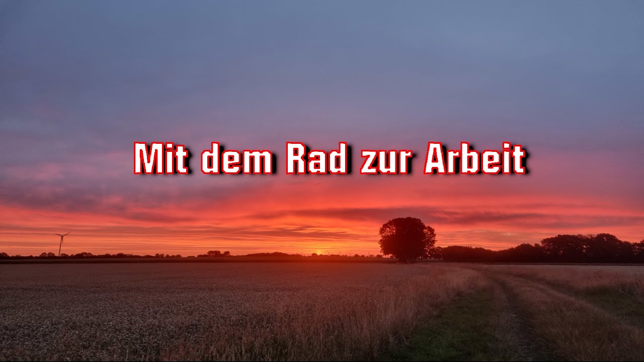 28 Kilometer mit dem Rad zur Arbeit. Sehr schöner Weg.