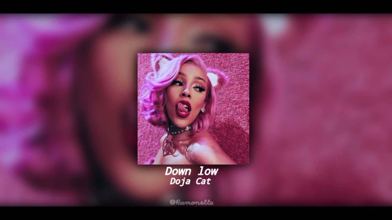 Doja Cat - down low (slowed + reverb)