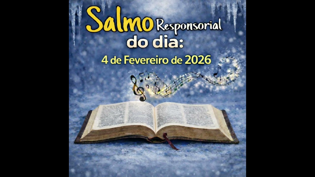 Salmo do dia 4 de fevereiro de 2026