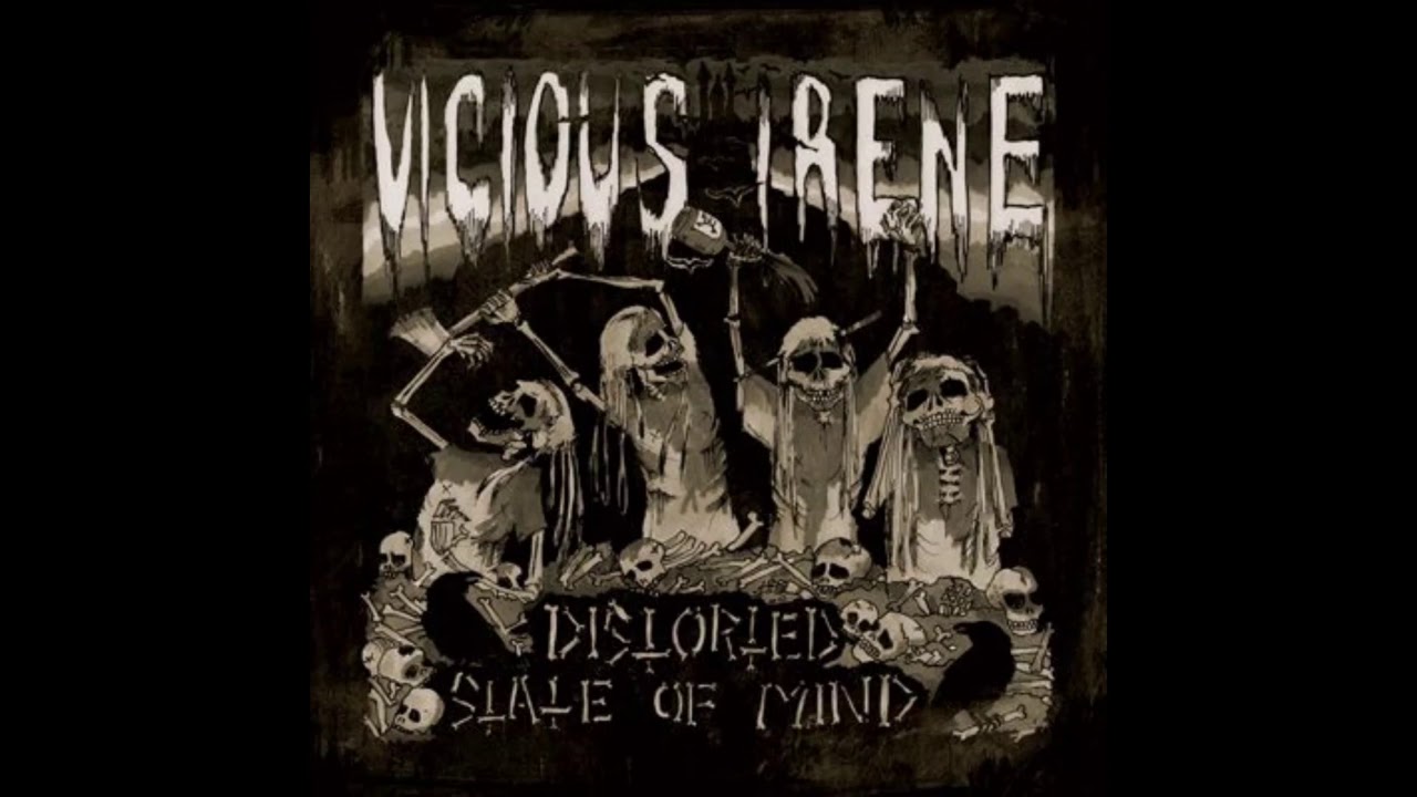 Vicious Irene - Distorted State Of Mind (2012) [Full Album]