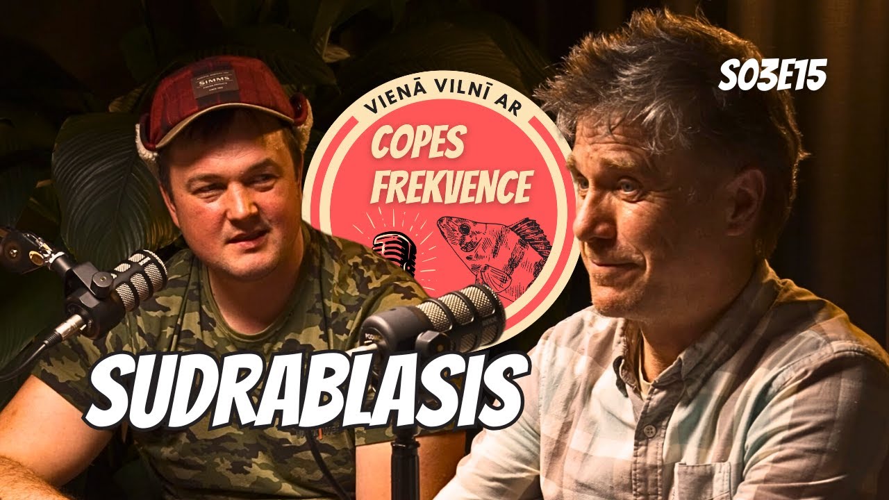 COPES FREKVENCE S03EP15 - La&scaron;u aktīvisti. Māris Olte un Kārlis Goldmans