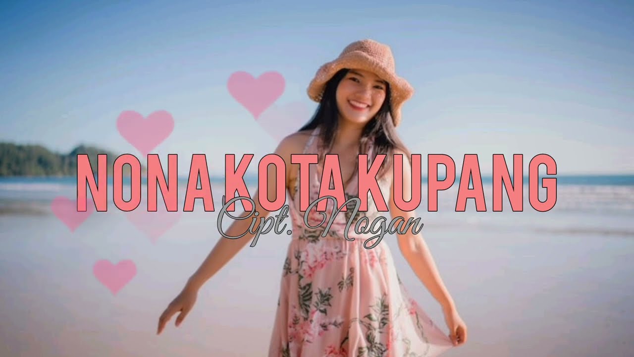 Nona Kota Kupang-Lagu Daerah NTT