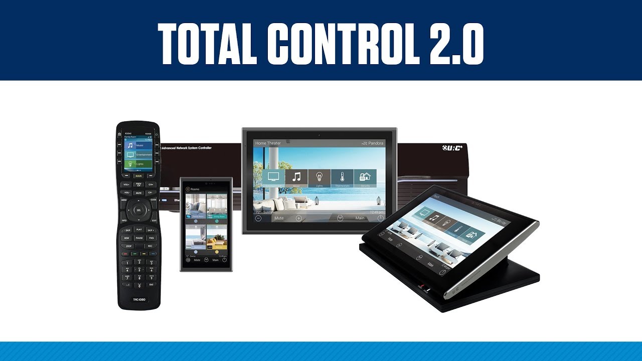 URC Total Control 2.0 Overview