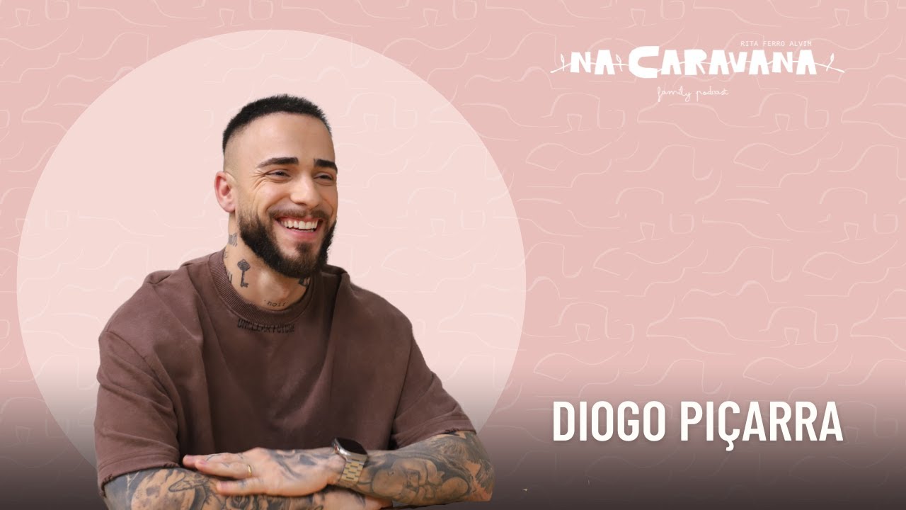 N'A Caravana com Diogo Piçarra #233 Refúgio na música, borbulhas e sentimentos