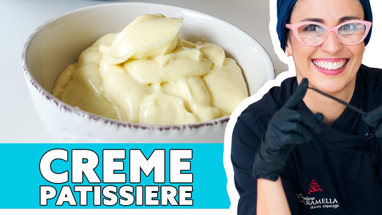 COMO FAZER UM CRÈME PATISSIÈRE CLÁSSICO FRÂNCES!