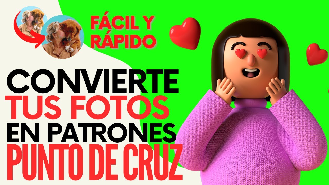 ✅PUNTO DE CRUZ -CONVERTIR FOTOS EN PATRONES PUNTO DE CRUZ | GUÍA DEFINITIVA HAZ TUS PROPIOS PATRONES