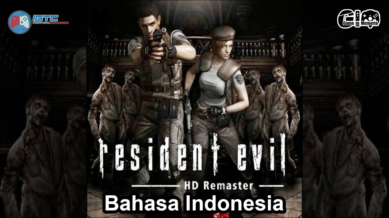 Patch Bahasa Indonesia + Link | Resident Evil HD Remaster | 1080p | IGTC Team | Capcom