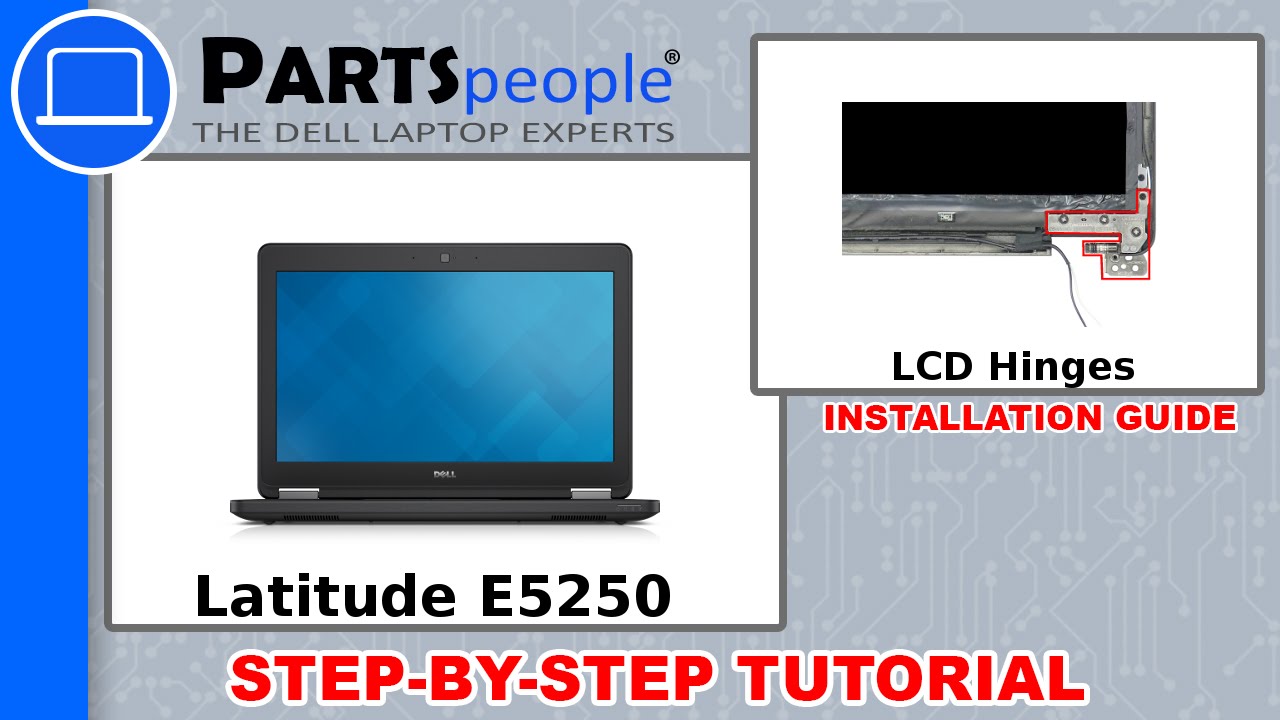 Dell Latitude E5250 (P25S001) LCD Hinges How-To Video Tutorial