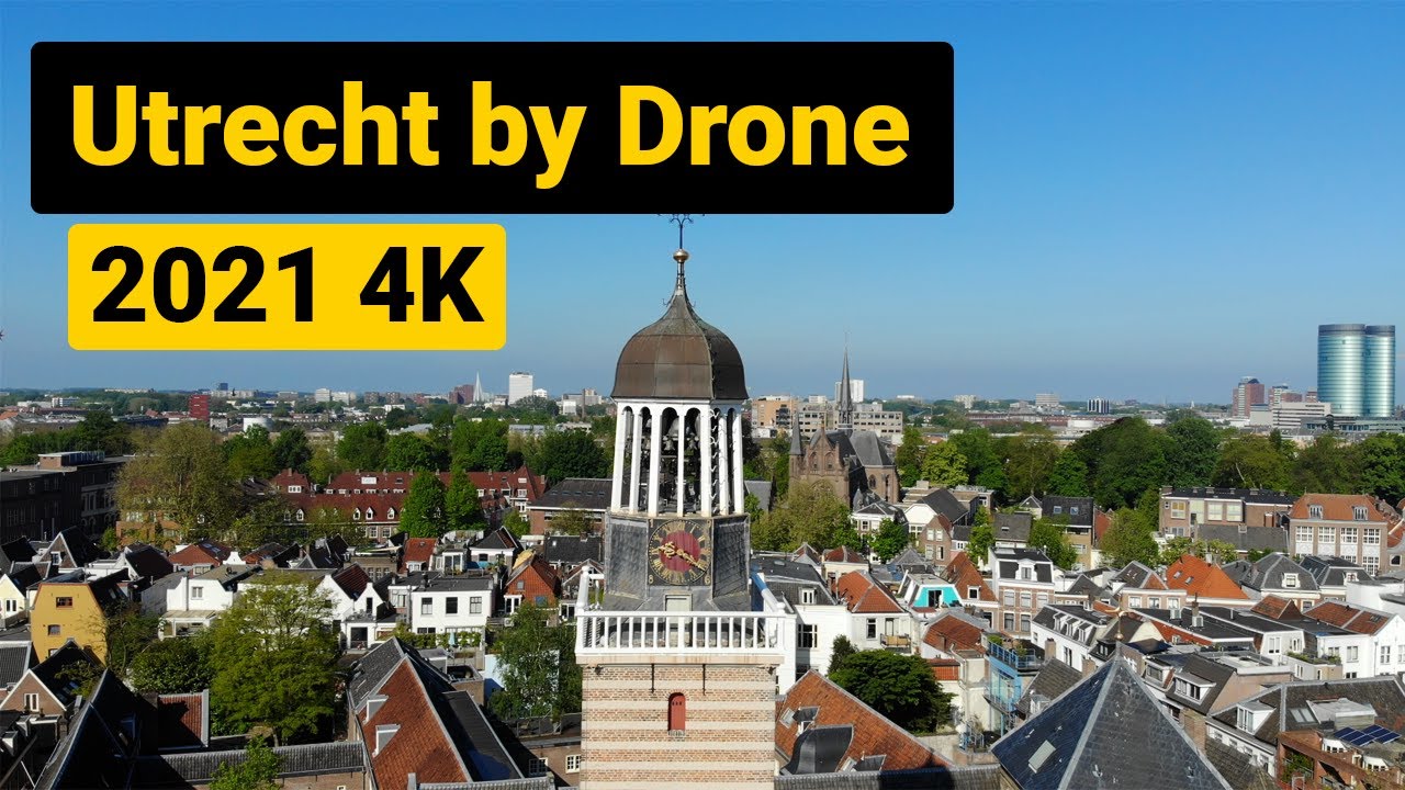 Utrecht by drone Dynamic [] The Netherlands 2021