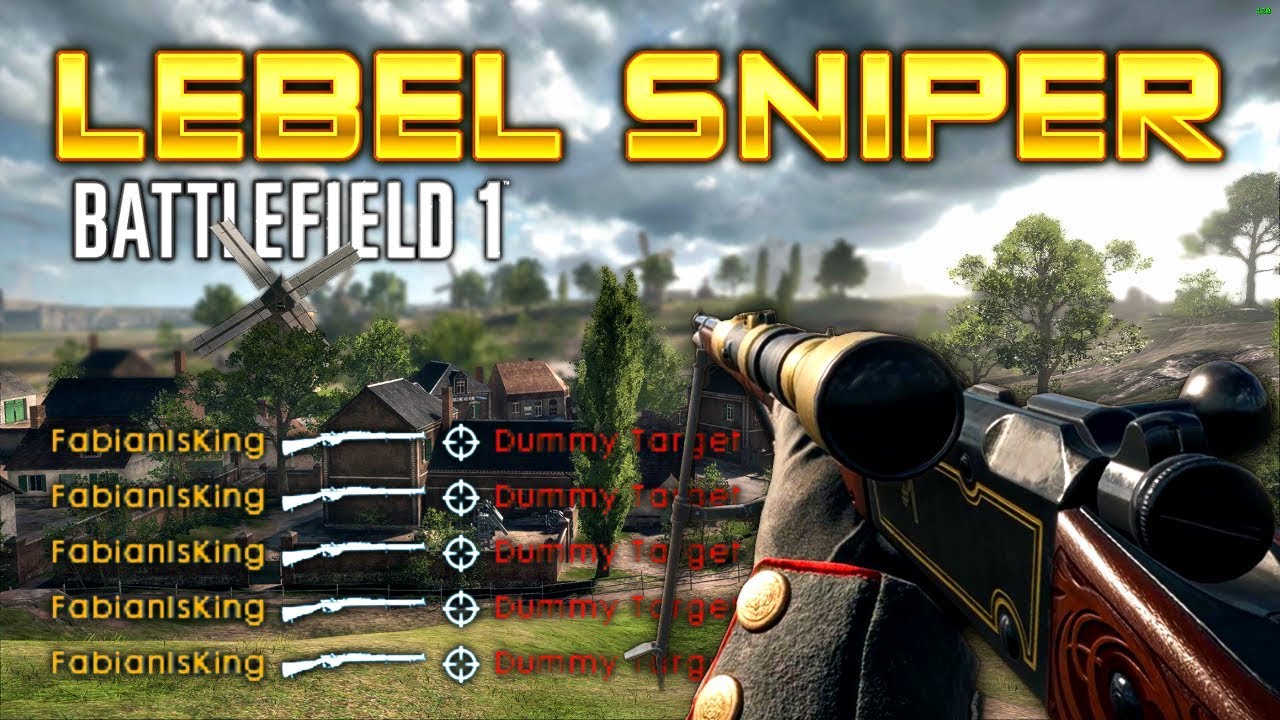 LEBEL SNIPER 103 KILLS GAME HIGHLIGHTS - Battlefield 1