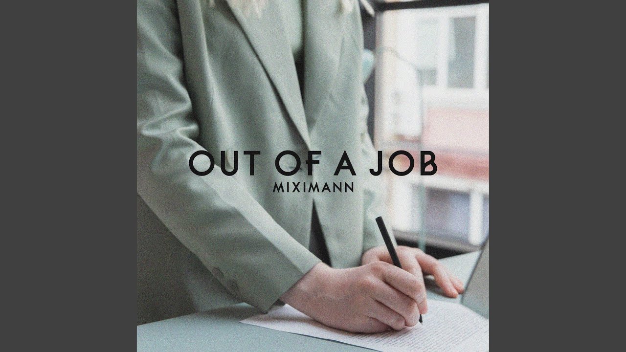 Out of a Job
