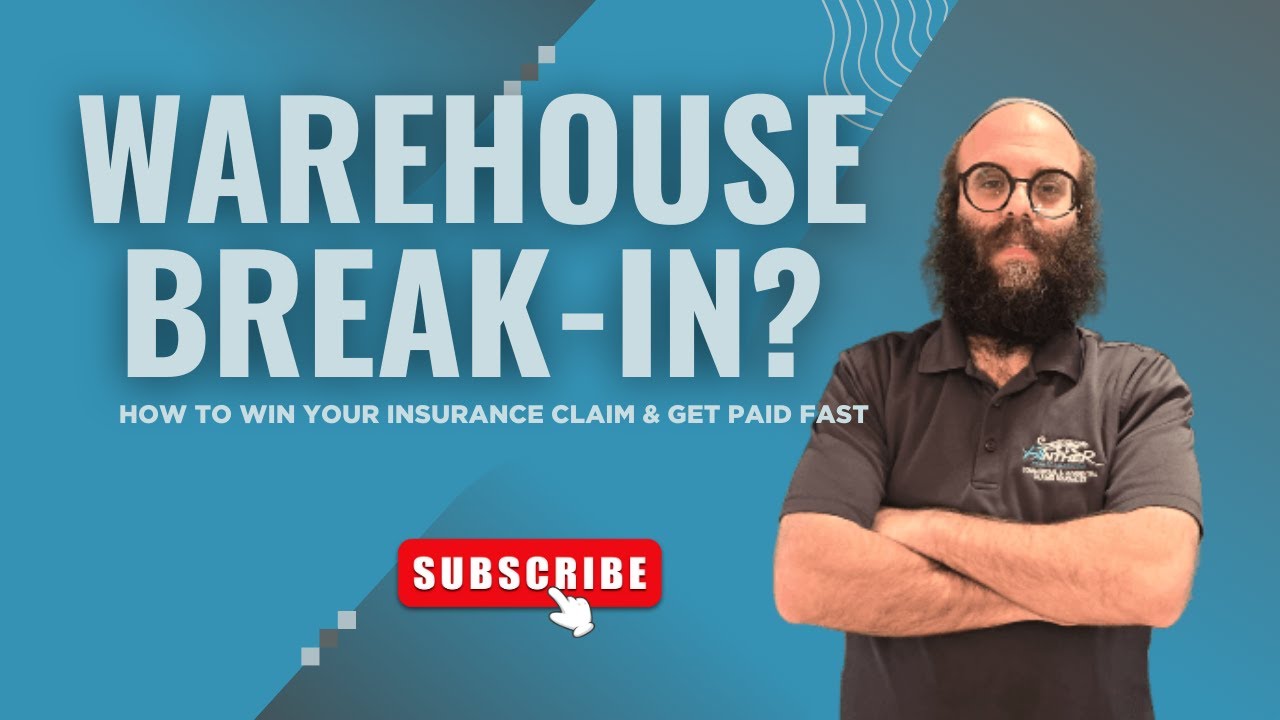 Warehouse Break-In? How to Win Your Insurance Claim and Get Paid Fast