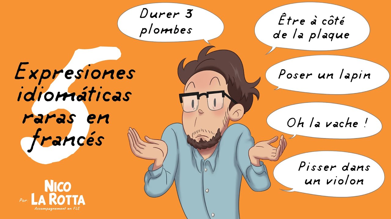 5 Expresiones idiomáticas raras del francés