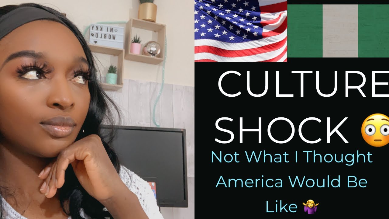CULTURE SHOCK MY REAL LIFE EXPERIENCE AS A NIGERIAN LIVING IN AMERICA