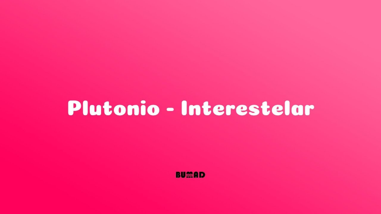 Plutonio - Interestelar [LETRA/LYRICS]