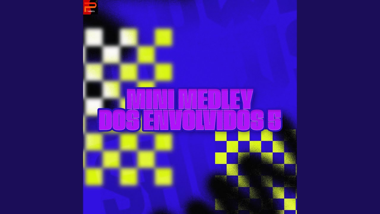 Mini Medley dos Envolvidos 5