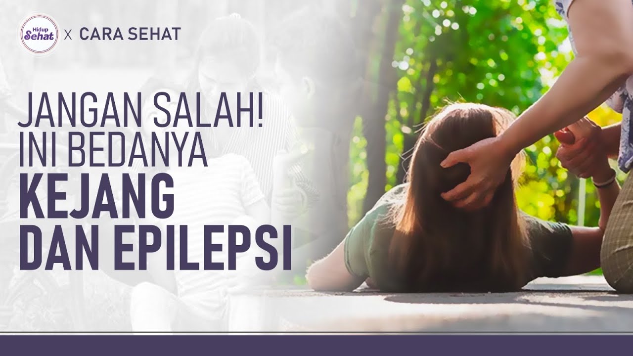 Perbedaan Epilepsi Dengan Kejang, dan Cara Mengatasinya | Hidup Sehat tvOne