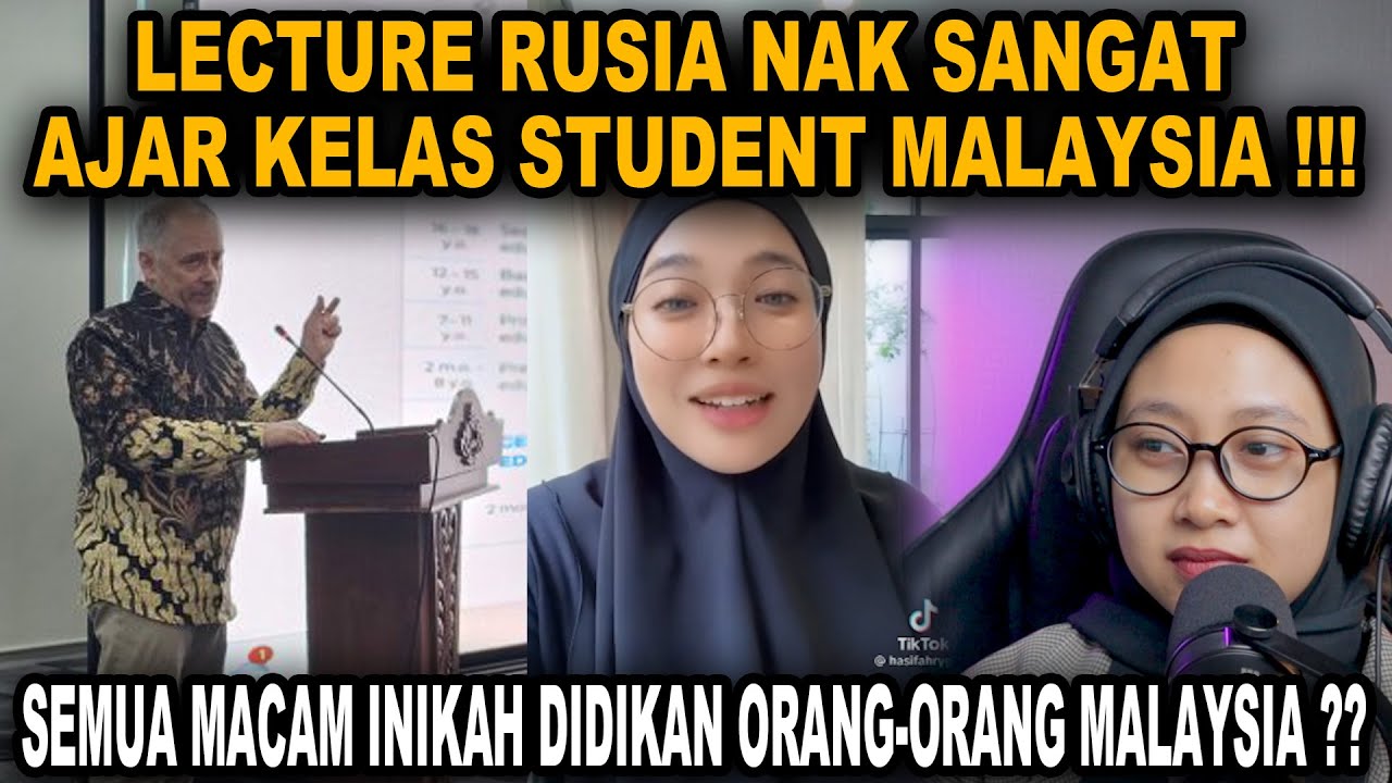 KARENA ADAB LECTURE RUSIA NAK SANGAT AJAR KELAS STUDENT MALAYSIA❗❗