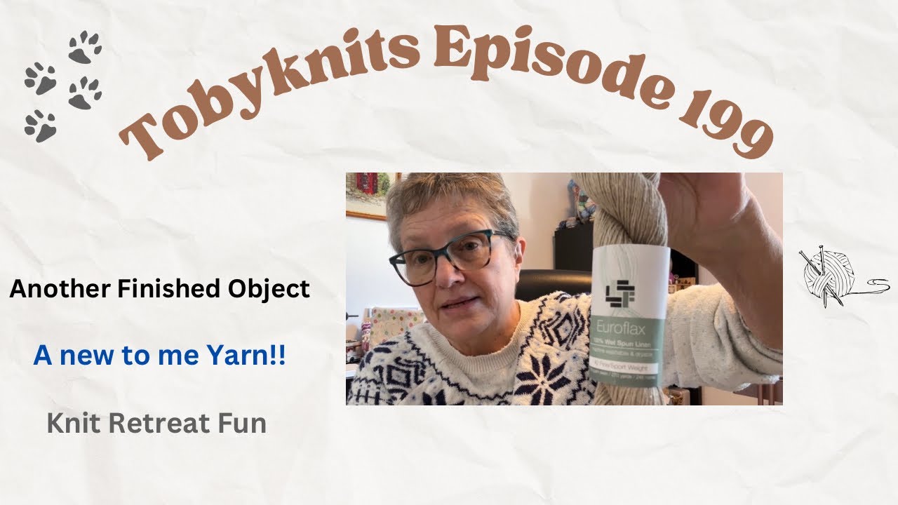 Tobyknits Podcast Episode 199 - Another FO!!!  
