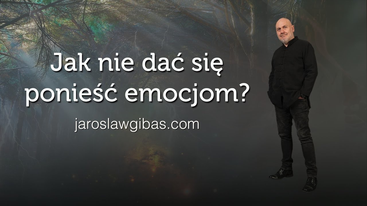 Jak nie dać się ponieść emocjom? #19