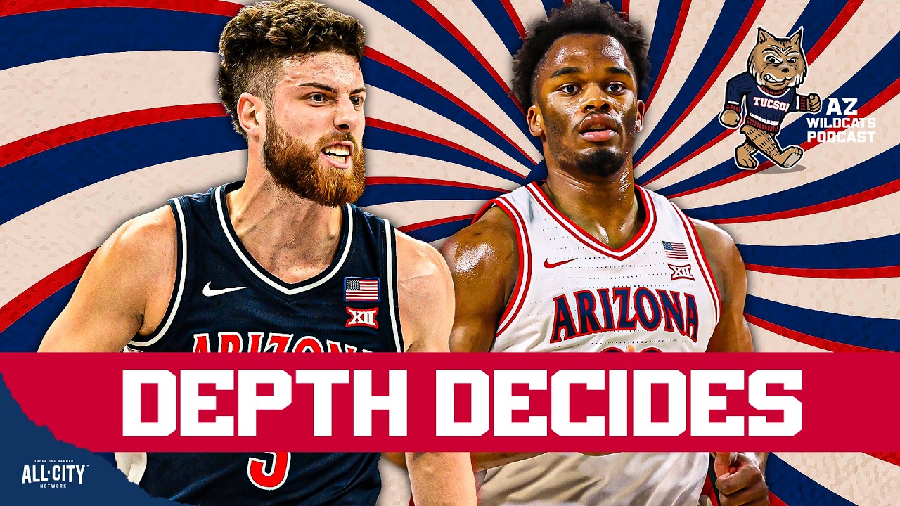 Arizona’s DEPTH Will Be A SUPERPOWER For Wildcats In March Madness