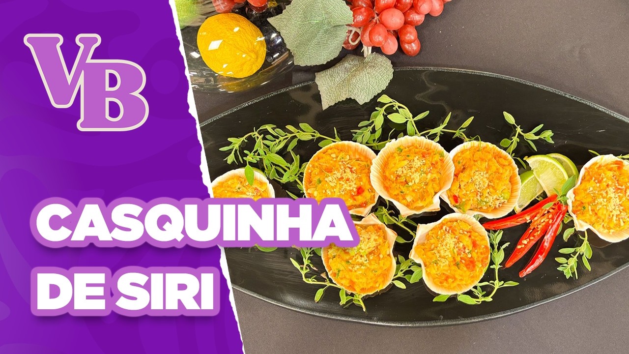 Deliciosa CASQUINHA DE SIRI - Você Bonita (03/10/2024)