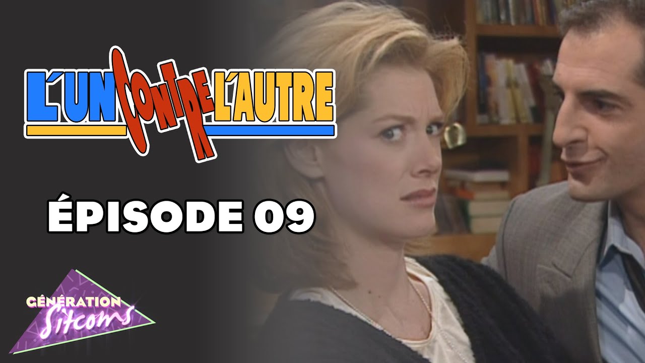 L'UN CONTRE L'AUTRE | Scène 09