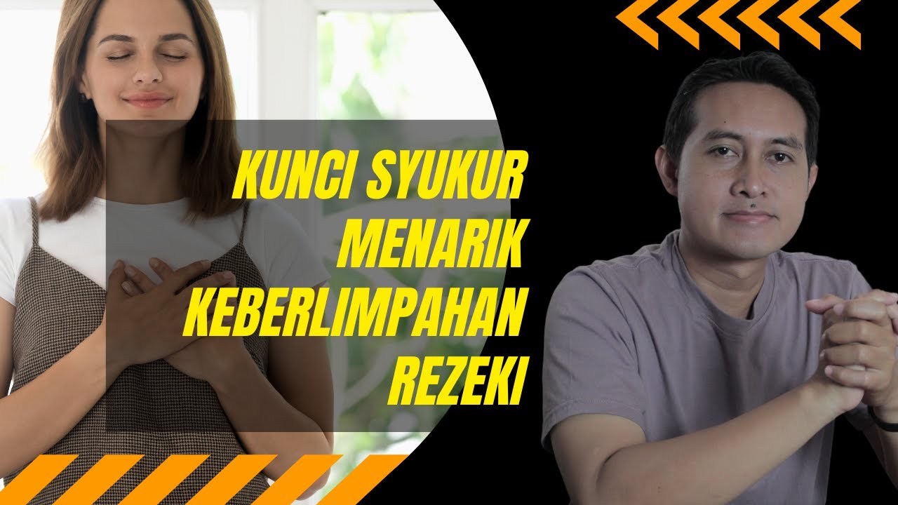 Kunci Syukur Menarik Keberlimpahan Rezeki