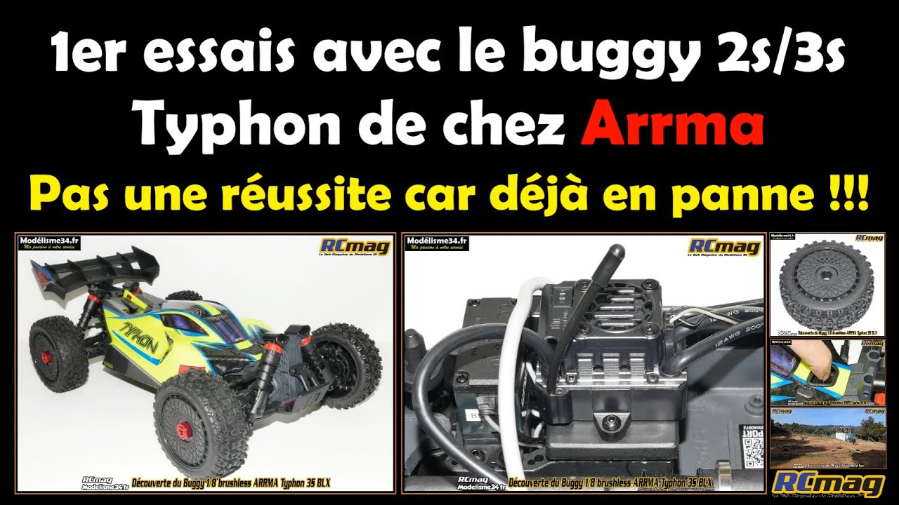 Premiers essais du Buggy 1/8 brushless Arrma Typhon 3s et déjà des problèmes électronique !
